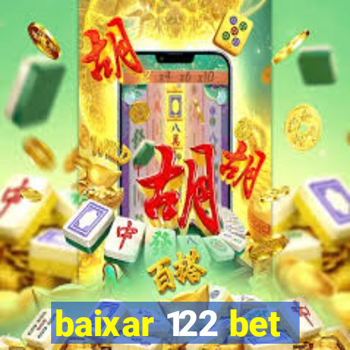 baixar 122 bet